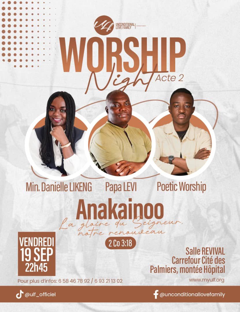 Worship Night – Acte 2 : Anakainoo, La Gloire du Seigneur Notre Renouveau