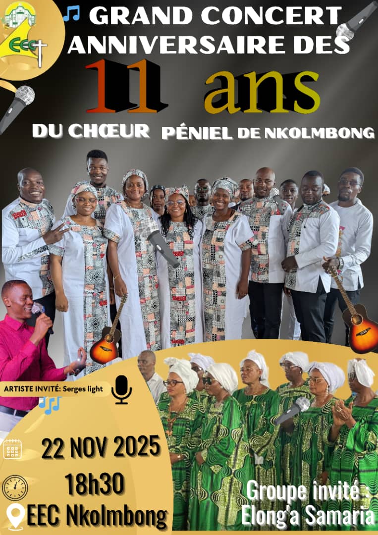 Grand Concert Anniversaire – 11 ans du Chœur Péniel de Nkolmbong !