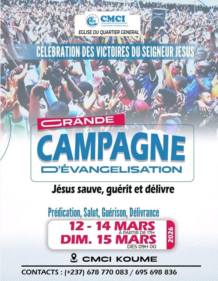 GRANDE CAMPAGNE D'ÉVANGÉLISATION Célébration des Victoires du Seigneur Jésus