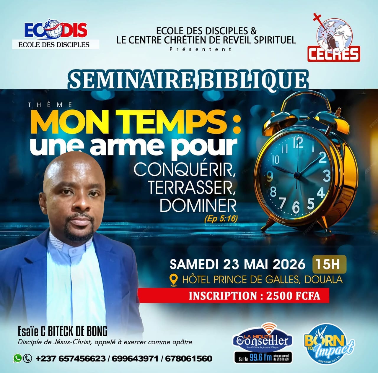 SÉMINAIRE BIBLIQUE | MON TEMPS : une arme pour conquérir, terrasser, dominer