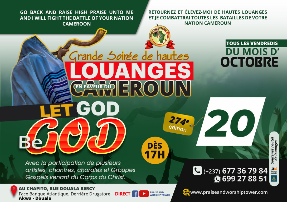 274th edition of evenings of high praise in favor of Cameroon