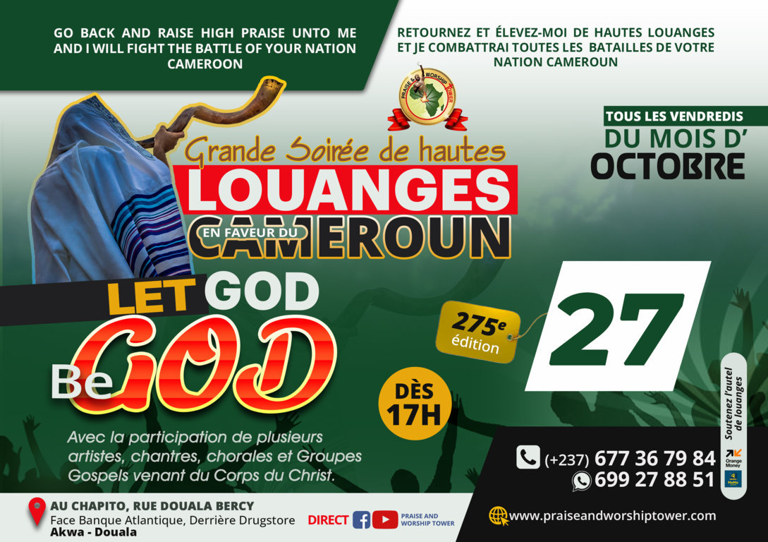 275th edition of evenings of high praise in favor of Cameroon