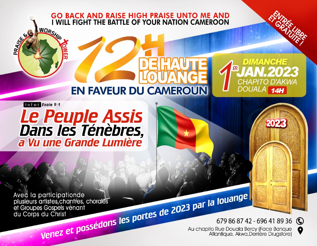 12h de hautes louanges en faveur du Cameroun